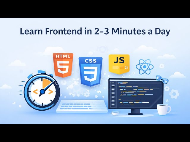 Welcome to Code in Minutes 🚀 | Learn Frontend Development from Scratch