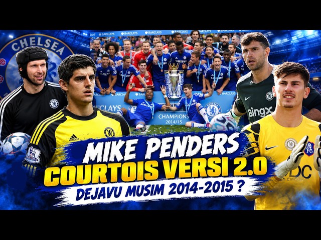 TITISAN THIBAUT COURTOIS DATANG🖐️ Mike Penders Siap Usir Emi Martinez dari Posisi Nomor 1 Chelsea⚔️🔵