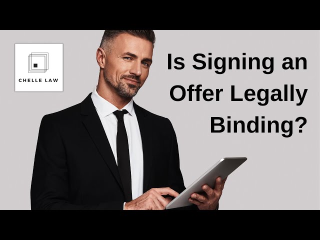 Is Signing an Offer Letter Legally Binding?