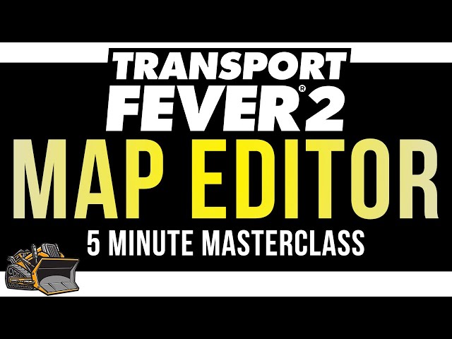 Map Editor Tutorial | Transport Fever 2 Custom Maps | 5 Minute Masterclass Tutorial and Guide