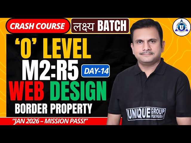 O Level M2:R5 Crash Course Day 14🔥|Border Property| Full Concept + Practice | Live Class