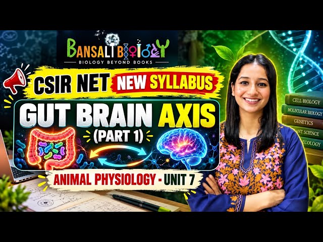 GUT BRAIN AXIS - Animal Physiology : Exam Se Concept Tak Series Begins! | Lecture 1 LIVE