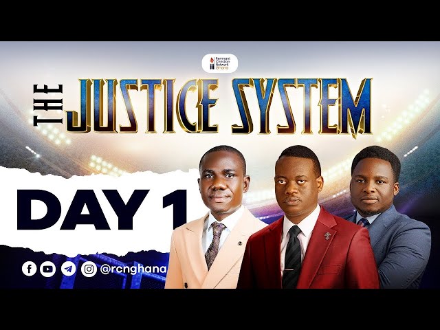 DAY 1 || THE JUSTICE SYSTEM || RCN GHANA || APOSTLE AROME OSAYI || 24TH OCTOBER, 2025