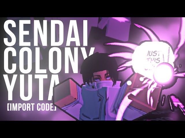 [IMPORT CODE] Sendai Colony Yuta custom moveset | Jujutsu Shenanigans 