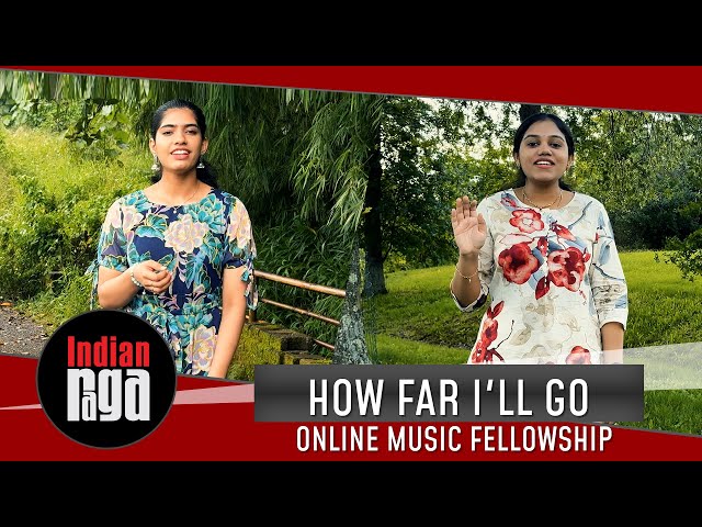 How Far I'll Go | Online Music Fellowship
