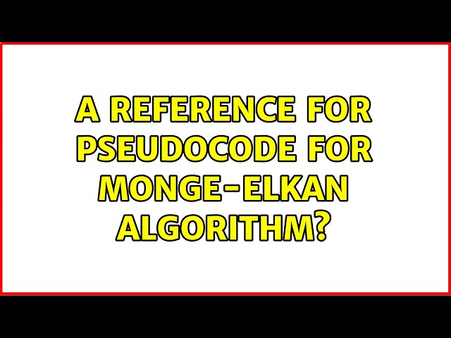 A reference for pseudocode for Monge-Elkan algorithm? (2 Solutions!!)