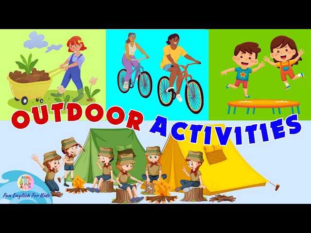 Kids vocabulary - Outdoor Activities - Fun English for Kids