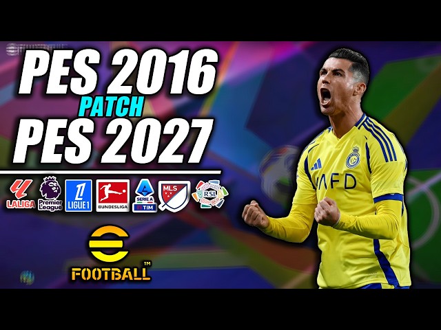 ⚽ ¡PES 2016 PATCH 2026/2027 v3! ⚽| (UPDATE/PARCHE)