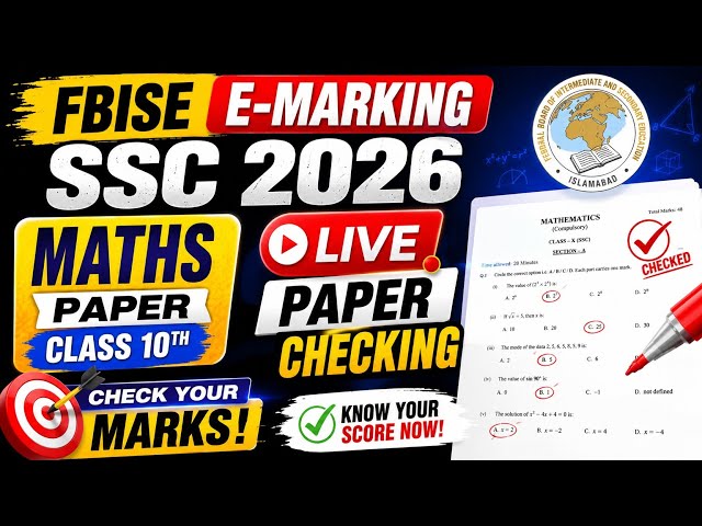 FBISE Class 10 Maths E-Marking 2026 | FBISE  Paper Checking 2026 | FBISE Marking Scheme & Rubrics