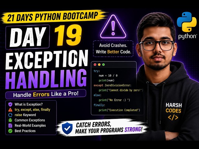 Python Tutorial for Beginners | Day 19 | Exception Handling in Python | Harsh Codes