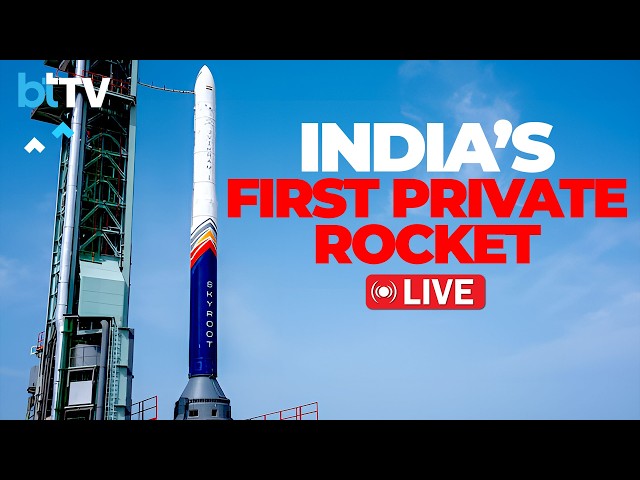 LIVE India’s First Private Orbital Rocket Launch | Skyroot’s Vikram-1 Mission
