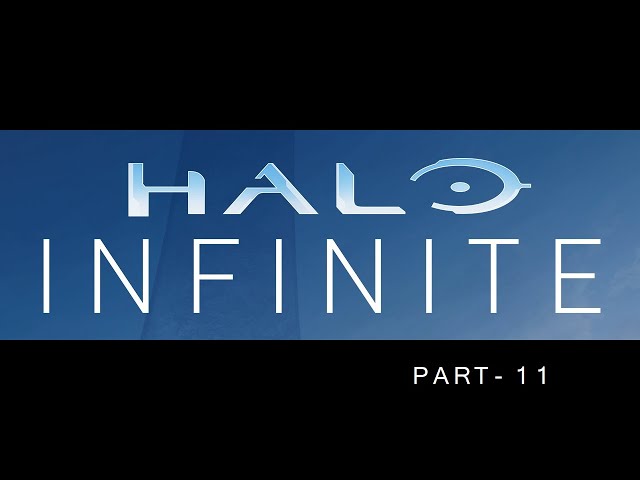 Halo Infinite - Part 11
