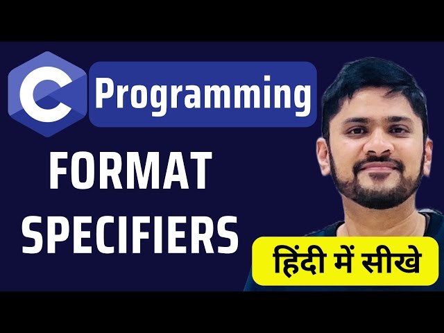 What are Format Specifiers in C Programming in Hindi | C Tutorial for Beginners | Amit Thinks