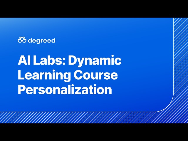 AI Labs: Dynamic Learning Course Personalization