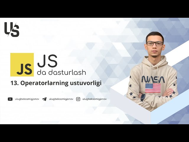 Javascript | 13. Operatorlarning ustuvorligi