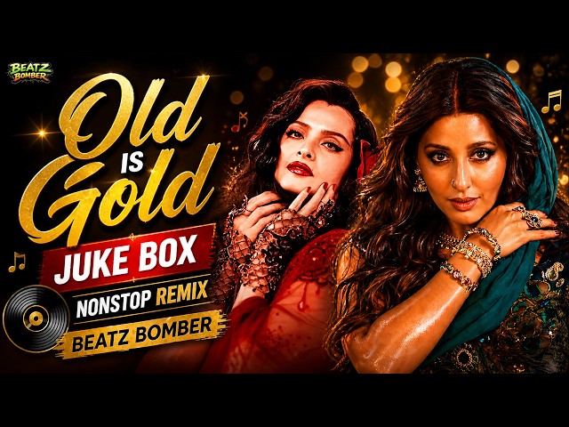Old is Gold | Nonstop DJ Song | Juke Box | Evergreen Hindi Songs | Jaane Do Mujhe Jaana Beatz Bomber