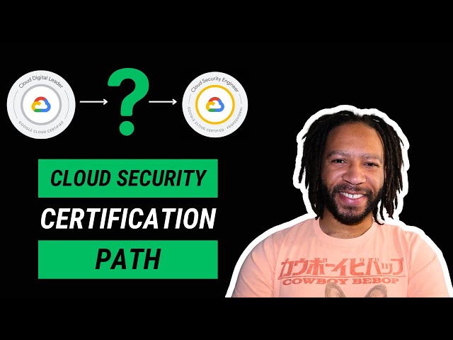 How to Become a Cloud Security Engineer with GCP Certifications