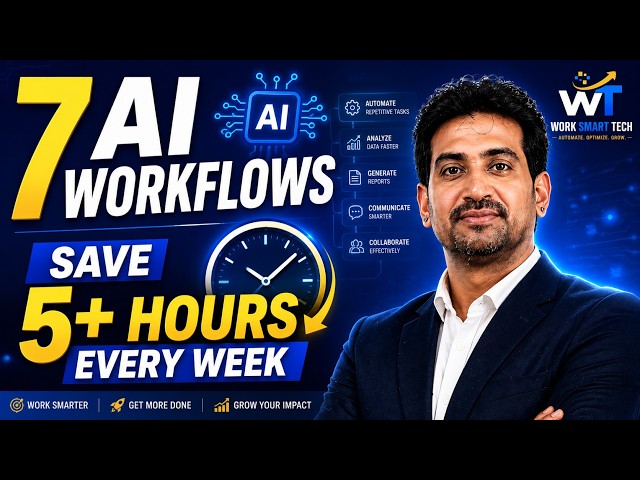 7 AI Workflows That Saved Me 5+ Hours Every Week