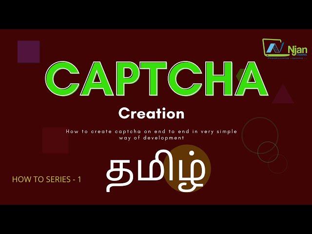 Captcha implementation | CAPTCHA | How To | NJan channel | Tamil Tutorial - 1