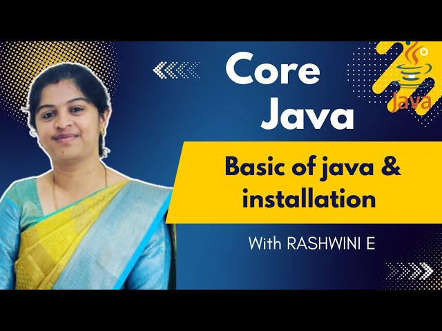 Core Java Tutorial for Beginners|Java Architecture,JDK Installation&Why Java is Platform Independent