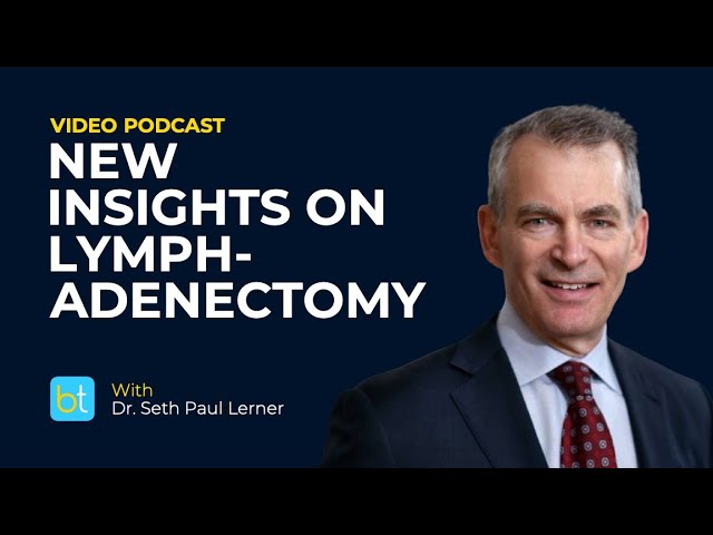 Lymphadenectomy for Bladder Cancer w/ Dr. Seth Paul Learner | BackTable Urology Video Podcast