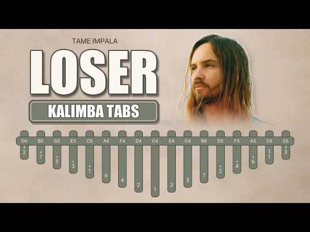 Tame Impala - Loser | How to Play on Kalimba