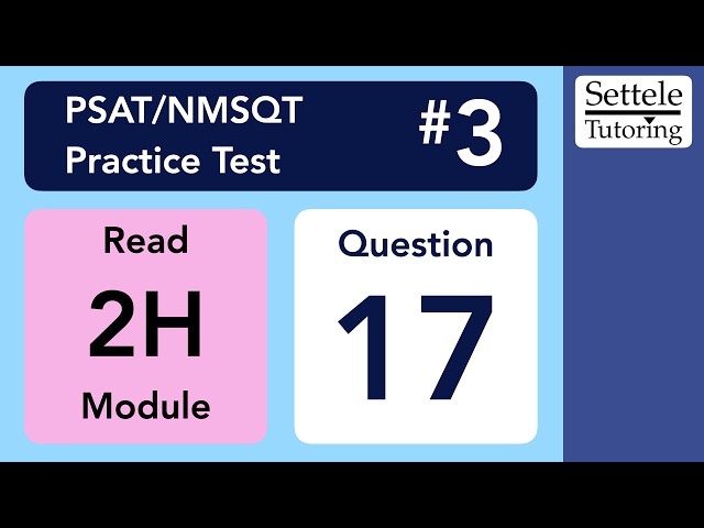 Digital PSAT/NMSQT 3, Reading Module 2H, Question 17
