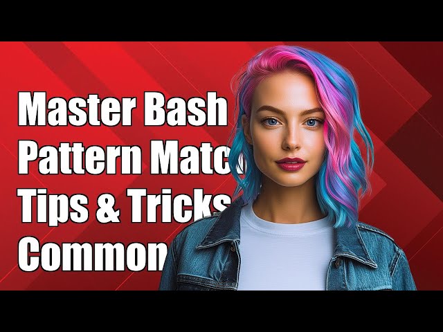 Mastering Bash Script Pattern Matching: Tips, Tricks, and Common Challenges