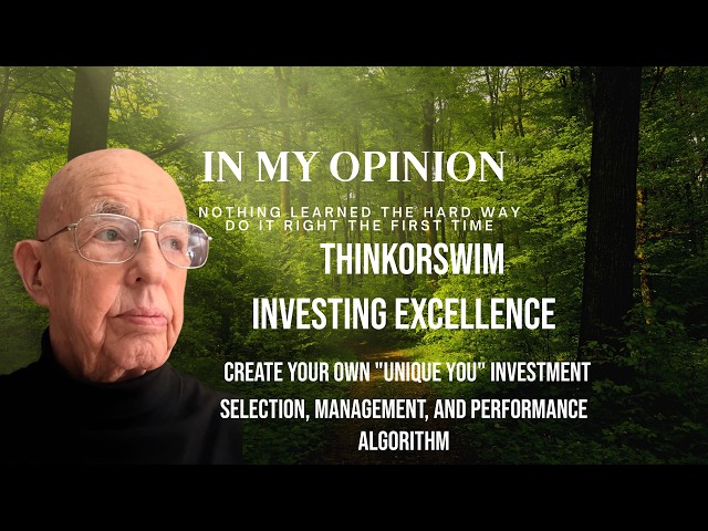 Thinkorswim Your "Unique You" Investing Performance Algorithm