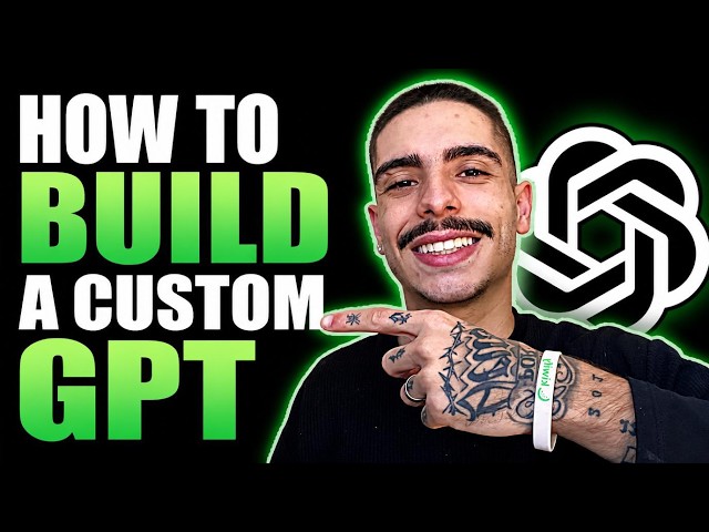 HOW TO BUILD A CUSTOM GPT (STEP-BY-STEP GUIDE 2026)