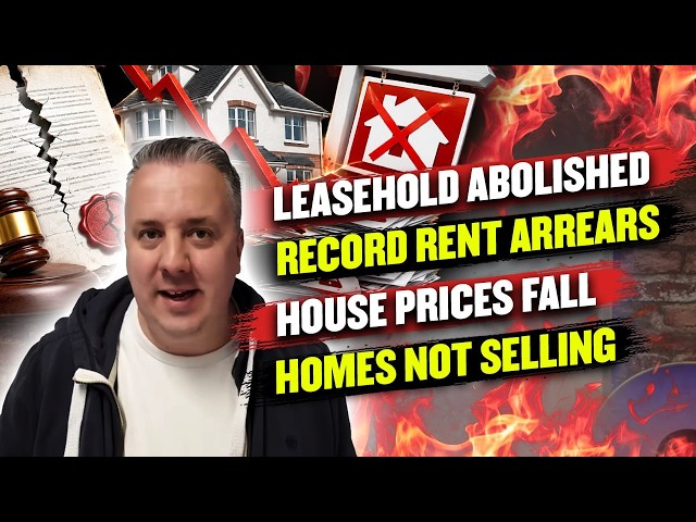Property News - Leasehold ABOLISHED - Record Rent Arrears - House Prices Fall - Homes NOT Selling