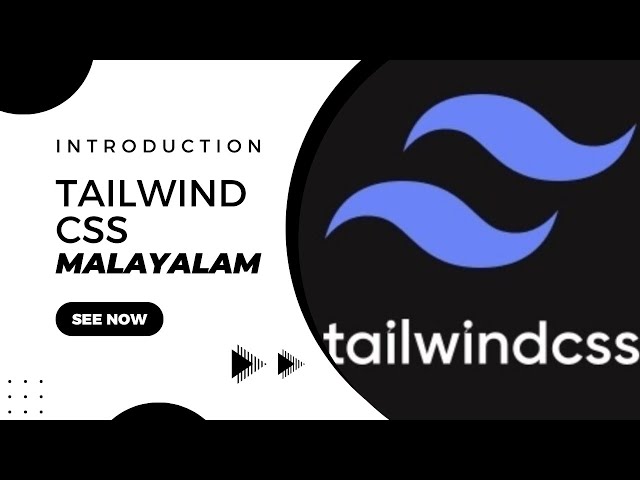 TailwindCSS Tutorial in Malayalam | Introduction to Modern Web Design with Futurebeets