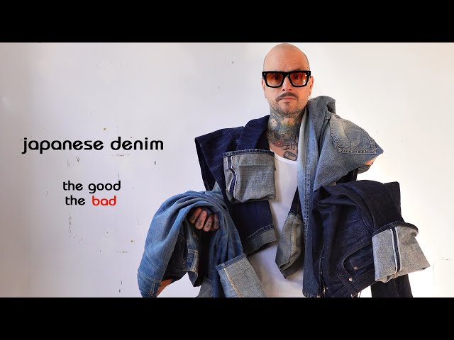 JAPANESE DENIM , A LOVE-HATE RELATIONSHIP 