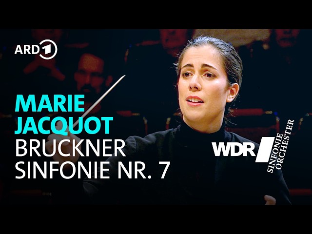 Bruckner - Symphony No. 7 | Marie Jacquot | WDR Symphony Orchestra
