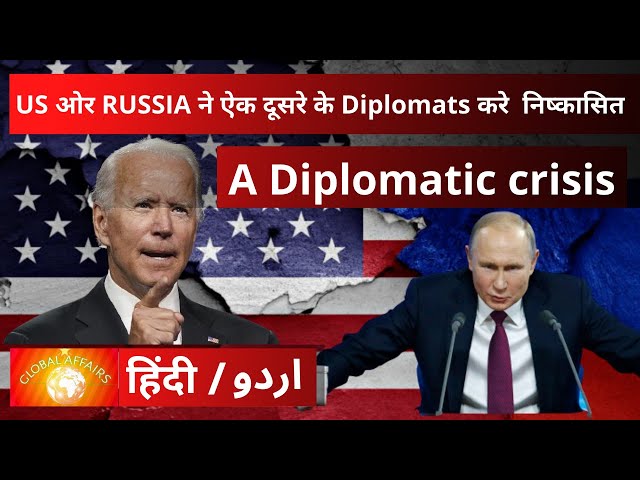 American and Russian Diplomatic Crisis I Global Affairs