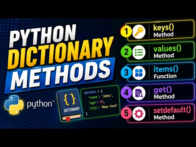 Python Dictionary Methods Explained | Complete Tutorial