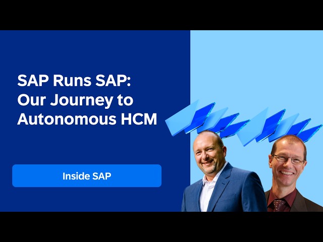 SAP runs SAP: Our journey to autonomous HCM ✨