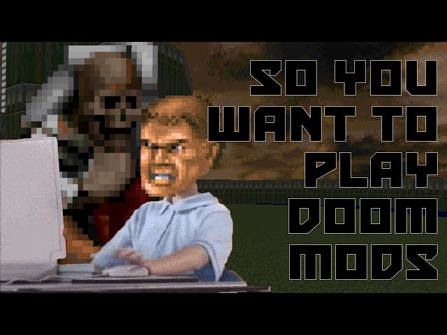 How To Get Started With Doom Mods, GZDoom and ZDL