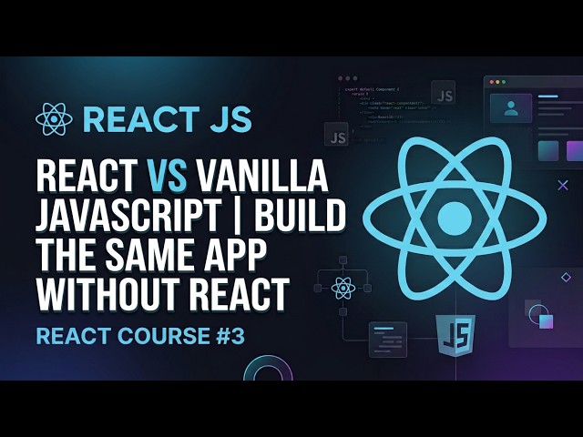 React vs Vanilla JavaScript | Build the Same App Without React | React JS Course #3