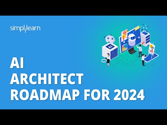 AI Architect Roadmap For 2026 | How To Become An AI Solution Architect In 2026 | Simplilearn