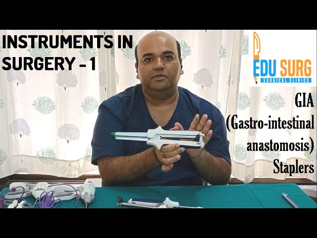 Staplers for intestinal anastomosis l Instruments in surgery l GIA stapler parts l NeXT OSCE exam