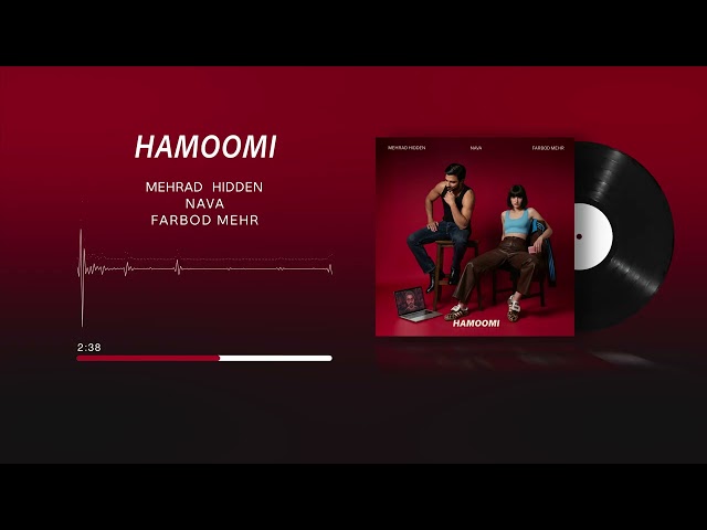 Mehrad Hidden, Nava, Farbod Mehr - Hamoomi