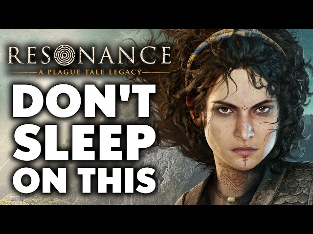 Resonance: A Plague Tale Legacy Might Be 2026's Biggest Sleeper Hit - HERE’S WHY