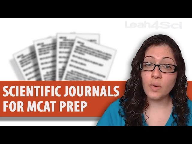 Scientific Journals for MCAT Passage Reading Practice