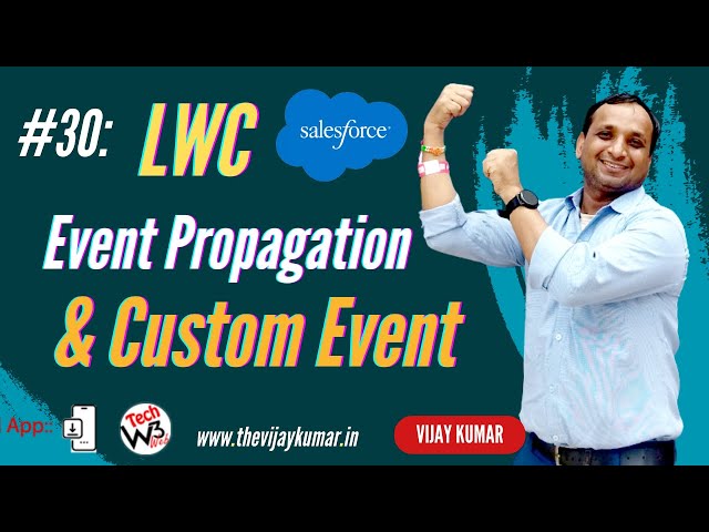30 LWC Tutorial - Event Propagation and Custom Event in JavaScript