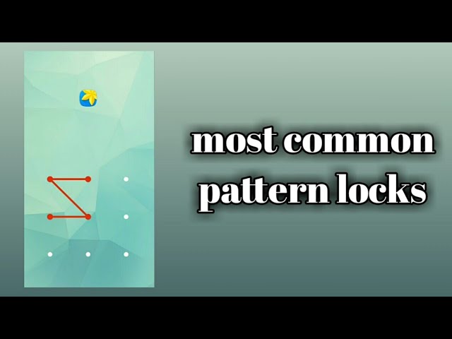 Most common pattern locks|50%smart phone users use these pattern locks
