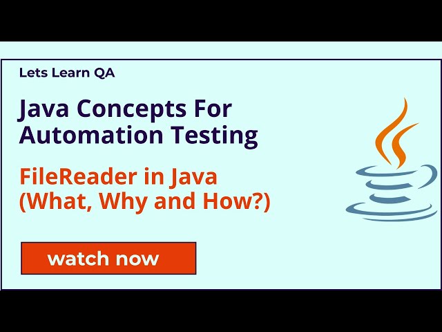 FileReader in Java (What Why and How?)