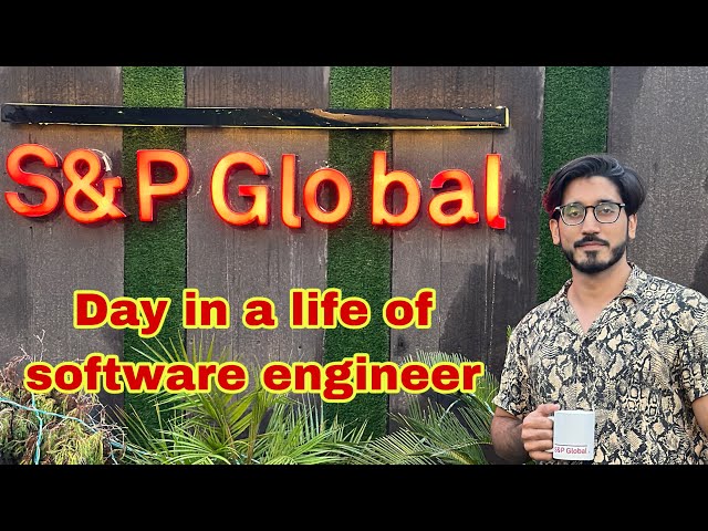 A Day in Life of Software Engineer in Islamabad! ft S&P Global | Data Engineer