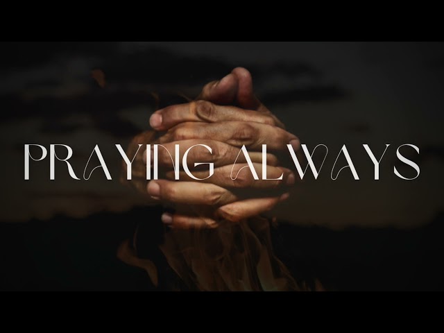 Praying Always | ~2 hour Deep Spiritual Prayer Music | Arinze David
