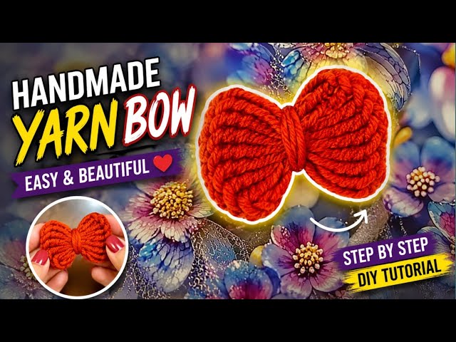 DIY Handmade Yarn Bow 🎀 | Easy & Beautiful Woolen Bow Making | Yarn Craft Tutorial #woolencraft 